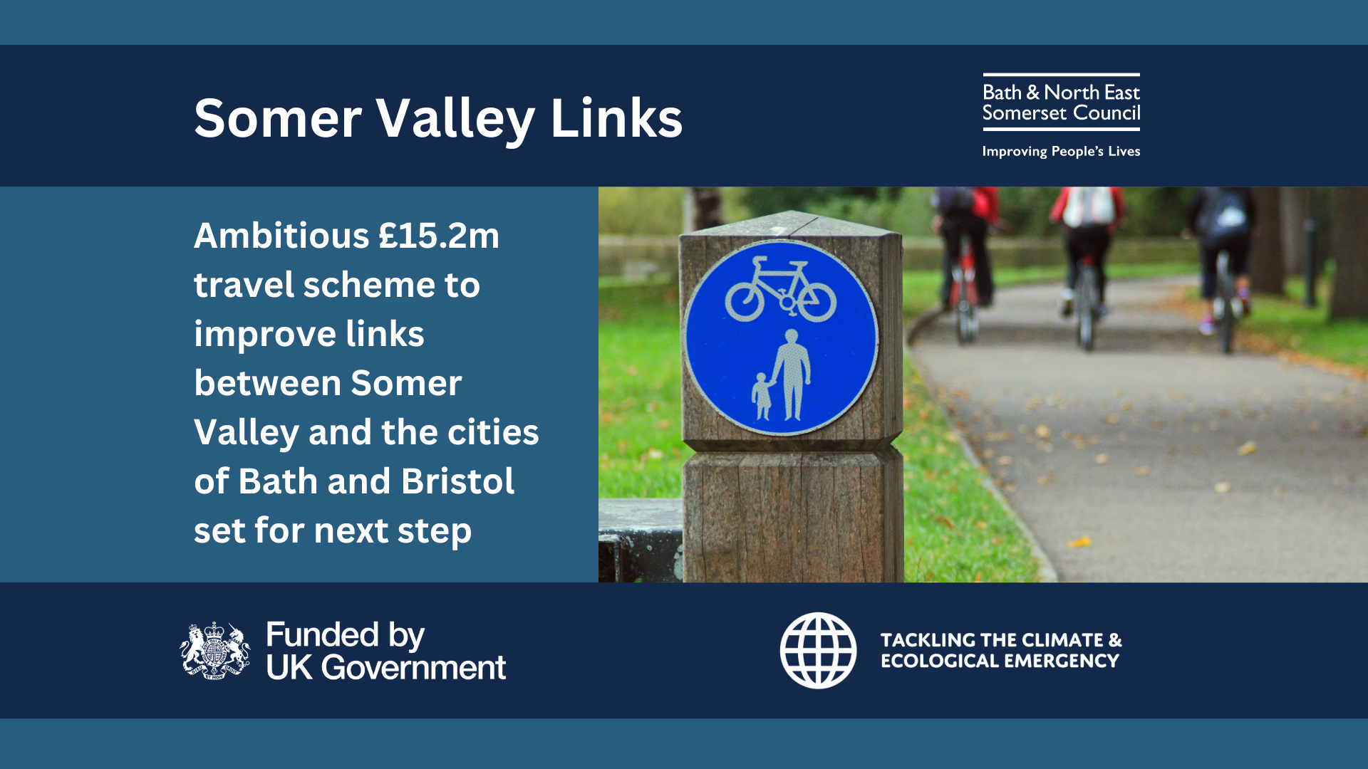 Cycling and walking path with text Ambitious £15.2m travel scheme to improve links between Somer Valley and the cities of Bath and Bristol set for next step.